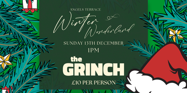 Angels Winter Wonderland - The Grinch!