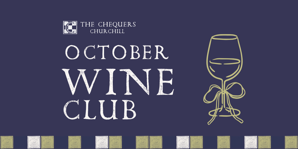 The Chequers October Wine Club - Thurs 29th Oct