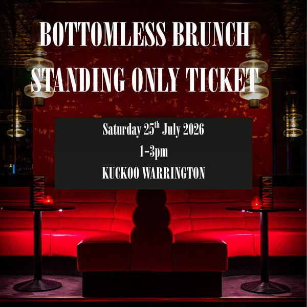 Standing Only - 25th July at 1-3pm in Warrington
