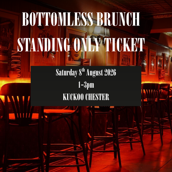 Standing Only - 8th Aug at 1-3pm in Chester