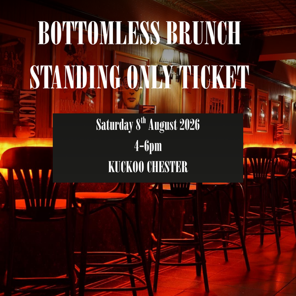 Standing Only - 8th Aug at 4-6pm in Chester