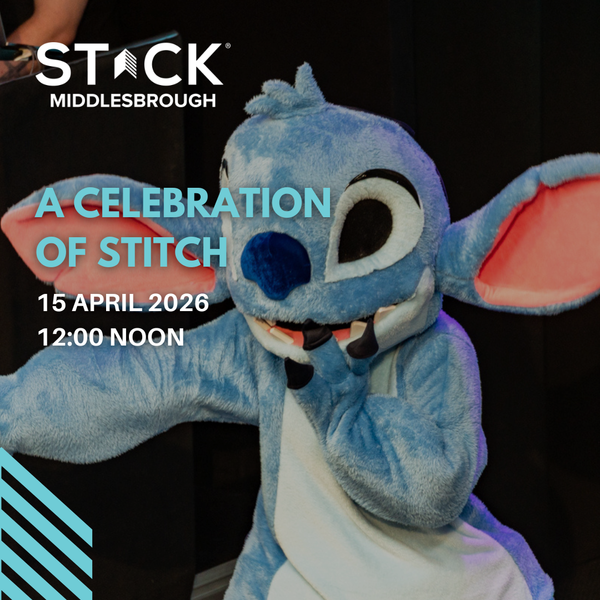 A Celebration of Stitch - Middlesbrough (15.04.26)
