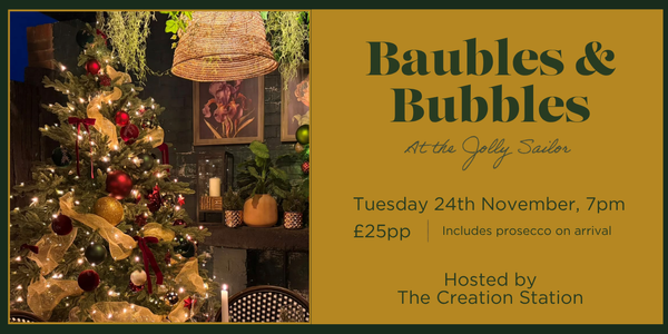Baubles & Bubbles Night at Jolly Sailor, 24/11/26