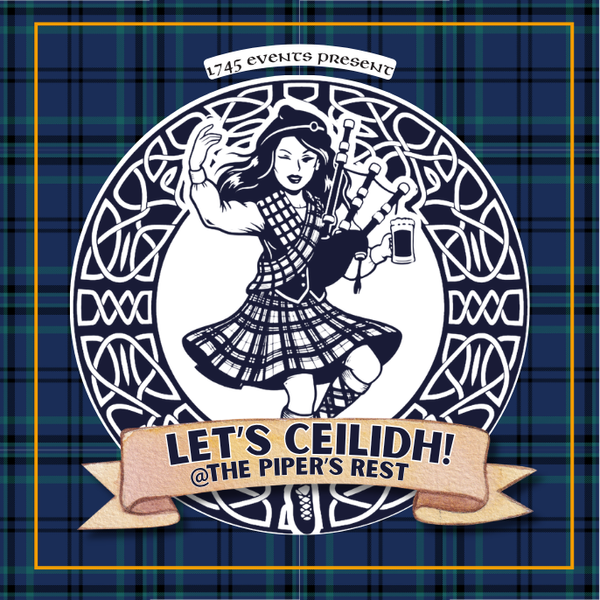 "Let's Ceilidh" @ The Piper's Rest