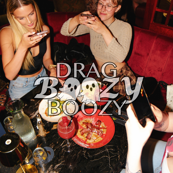 Drag Boozy Brunch - Saturday 31st October