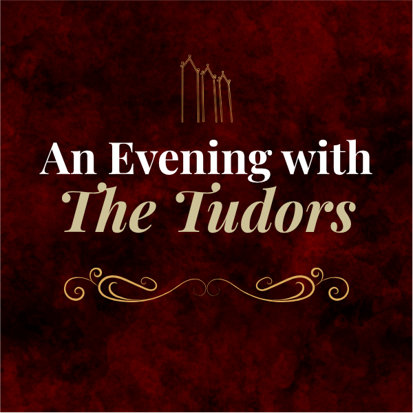 An Evening with The Tudors at The Talbot in Oundle