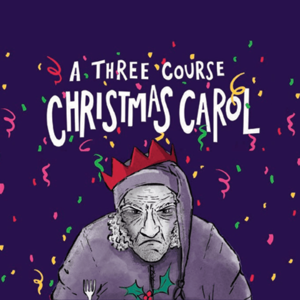 A 3 Course Christmas Carol at The Talbot, Oundle